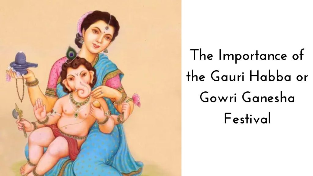 Gowri Ganesha Festival