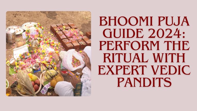 Bhoomi Puja Guide 2024