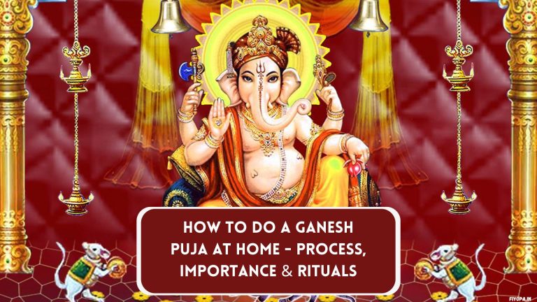 How To Do a Ganesh Puja at Home Process, Importance & Rituals