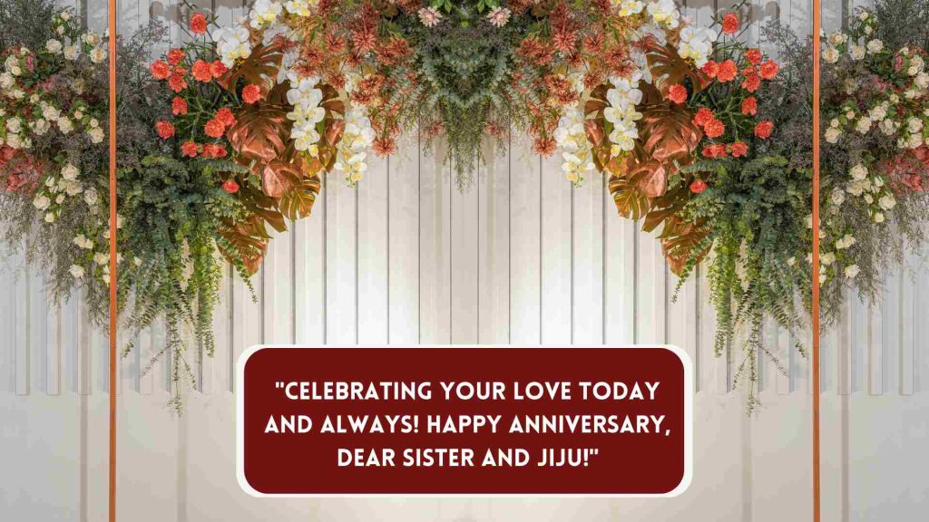 Anniversary Wishes For Sister and Jiju