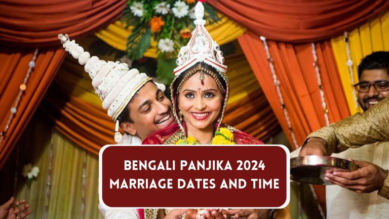 Bengali Panjika 2024 Marriage Dates and Time Checkout