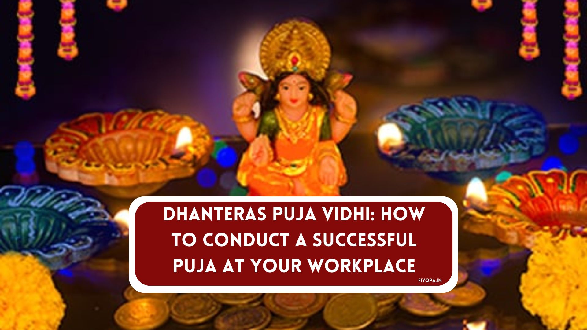 Dhanteras 2024 Puja Vidhi Delia Karoline