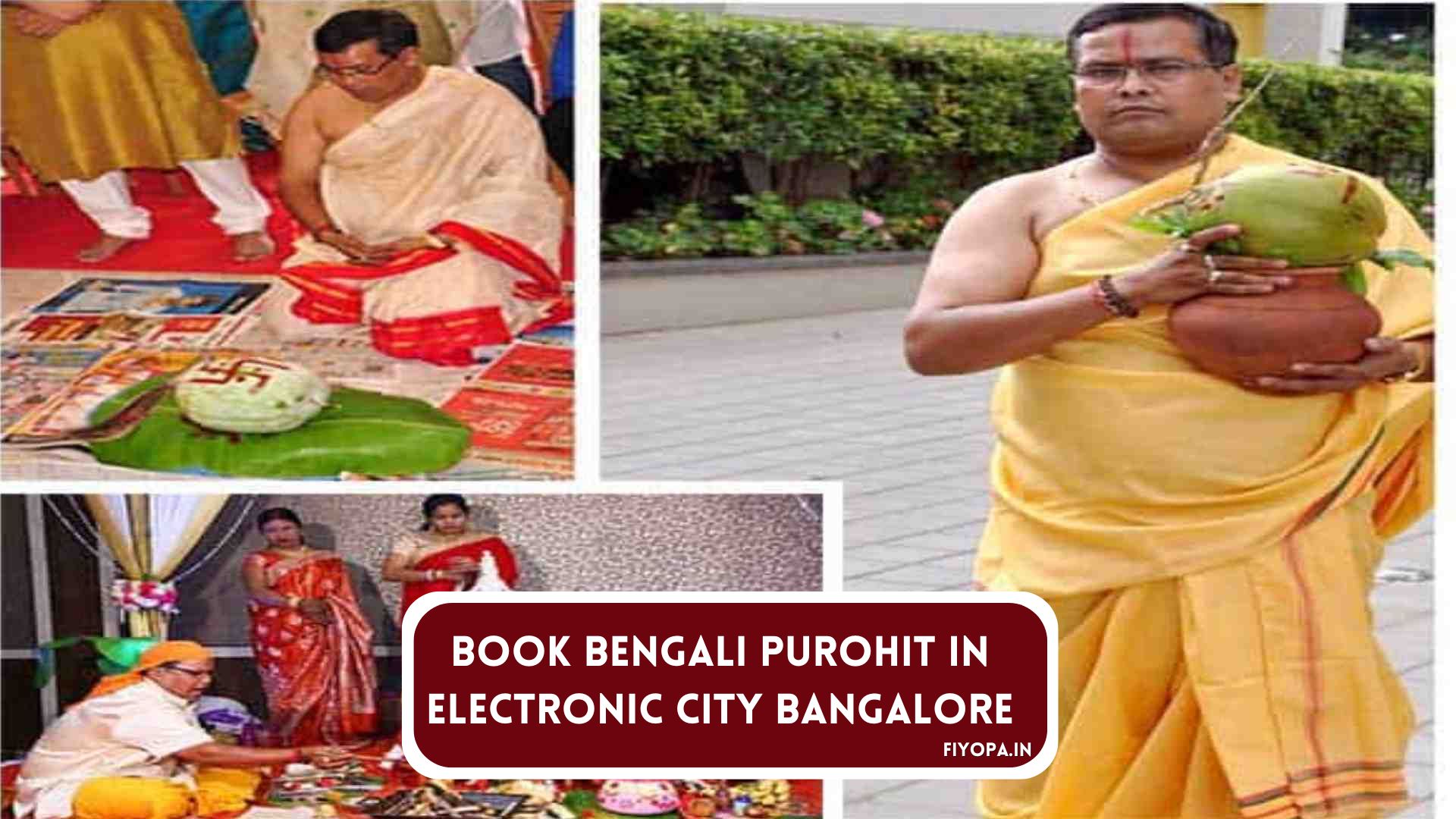 Bengali Purohit in Electronic City Bangalore