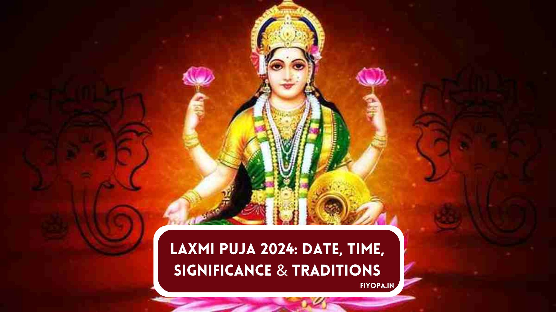 Laxmi Puja 2024