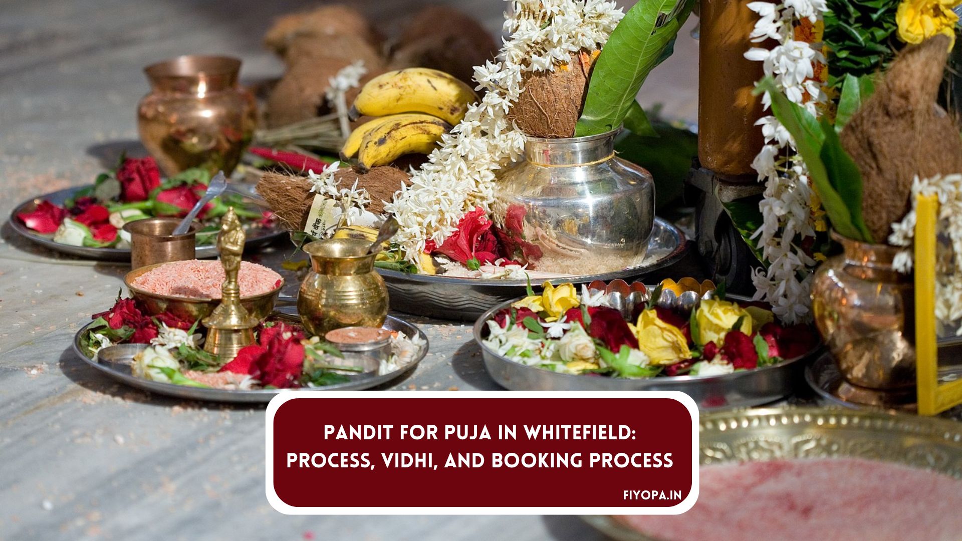 Pandit For Puja in Whitefield