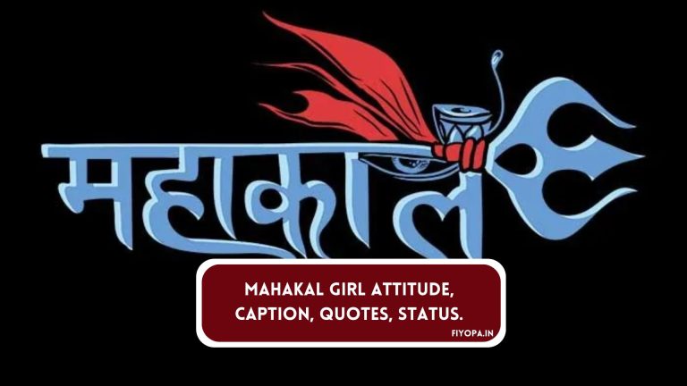 Attitude Mahakal Girl Caption, Quotes, Status & More