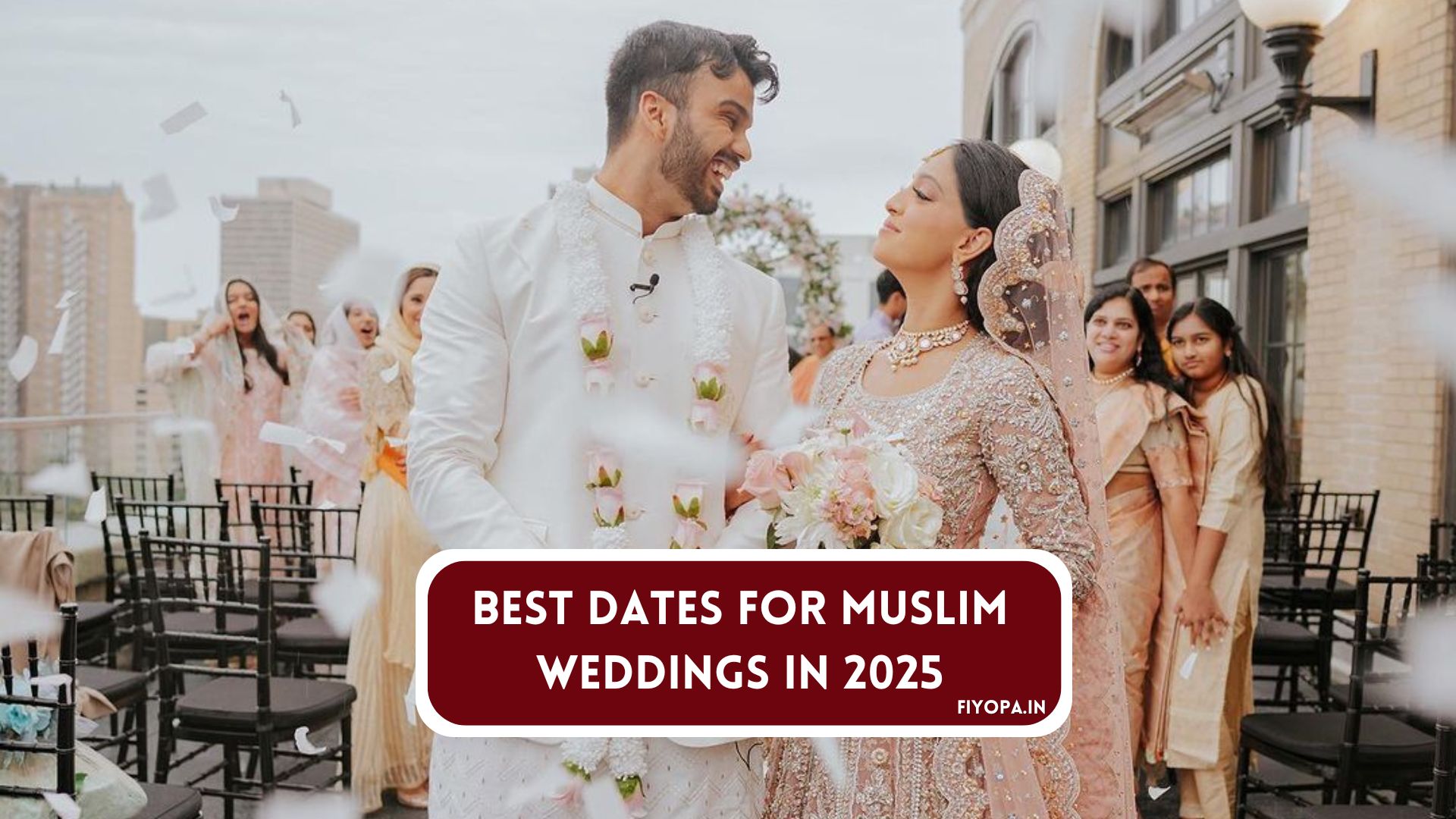 Best Dates for Muslim Weddings in 2025