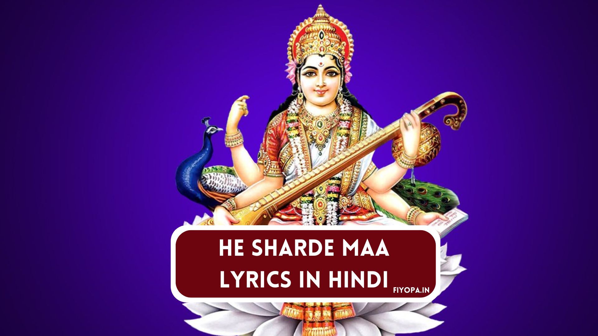 Hey Sharde Maa Lyrics in Hindi
