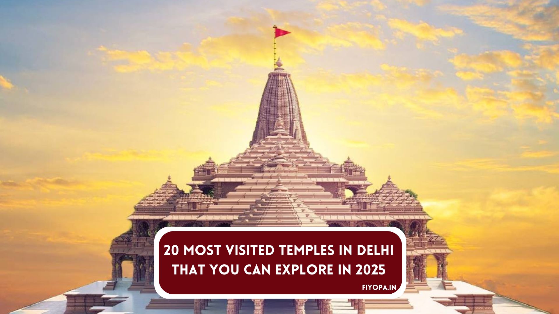 Most Visited Temples in Delhi
