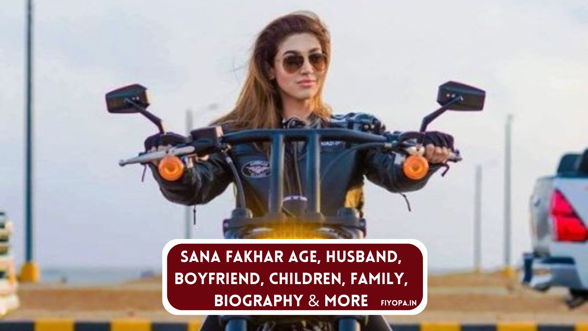 Sana Fakhar Age